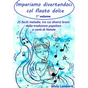 Impariamo divertendoci col flauto dolce - Vol. 1 (Versione PDF)